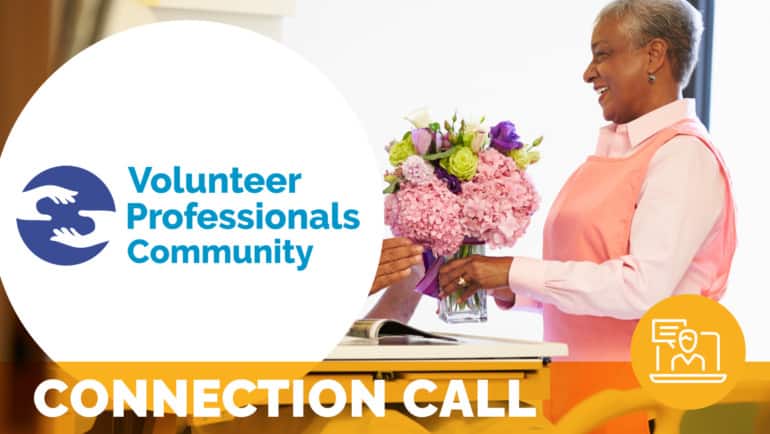 Volunteer Professionals Community Connection Call - Measuring Volunteer Impact