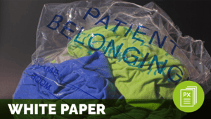 a plastic bag containing clothes with the words "patient belongings" on it; text at the bottom of the image reads white paper