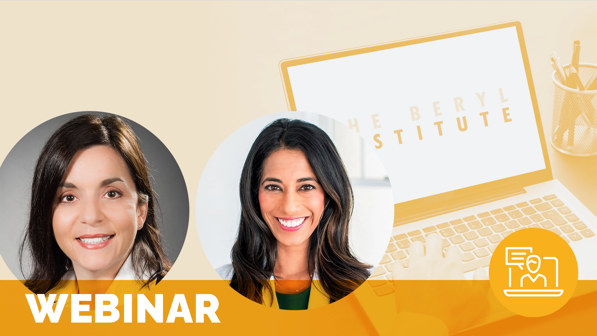 two headshots of smiling women overlaid atop an image of someone working at a laptop with the beryl institute logo on the screen; text at the bottom of the image reads webinar