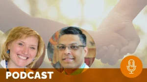 two headshots, featuring a smiling blond woman and a smiling man with salt and pepper hair against a background image of people holding hands. text reads "podcast"