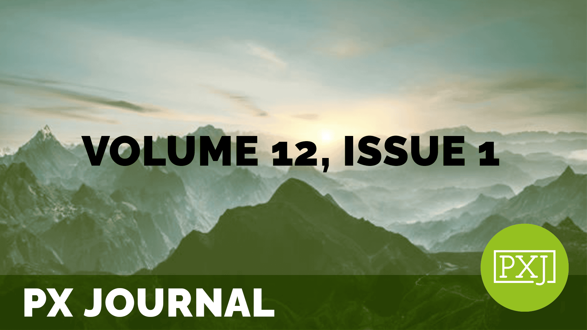 an image of mountains with text overlaid on top that reads volume 12, issue 1; text at the bottom of the image reads px journal
